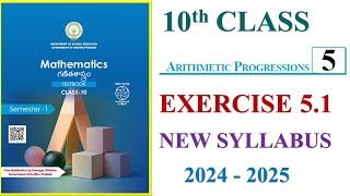 10th Class Maths Exercise 51 Arithmetic Progressions New Syllabus 2024 [upl. by Nivlad]