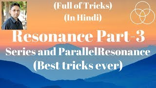 Resonance3 Series and Parallel Resonance Network Analysis31 by SAHAV SINGH YADAV [upl. by Swehttam]