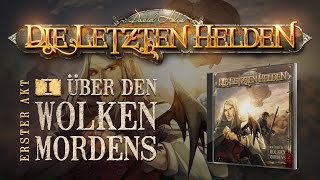 Die Letzten Helden 01  Über den Wolken Mordens  Hörspiel komplett [upl. by Ecydnarb]