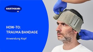 HOWTO TRAUMA BANDAGE  Anwendung Kopf [upl. by Elmore819]