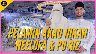 Majlis Akad Nikah Neelofa amp PU Riz Grand Betul Pelamin Cantik 30 Minit Sebelum Diijabkabulkan [upl. by Hannad962]