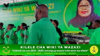 KILELE cha WIKI YA WAZAZI  MKOANI KATAVI  July 13 2024 [upl. by Idnym]