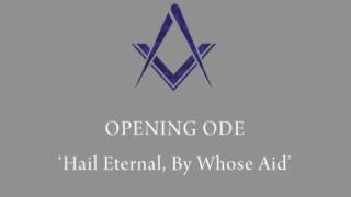 Opening Ode  Hail Eternal By Whose Aid [upl. by Greenlee]