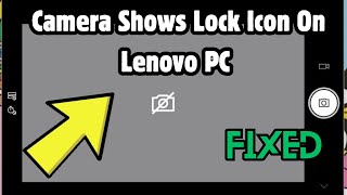 Lenovo Fix Camera Locked On Windows 11 Camera Shows Lock Icon On Lenovo PC [upl. by Wivinia911]