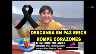 FALLECE ERICK ROMPE CORAZONES MIX 2018 QUE EN PAZ DESCANSE [upl. by Zsolway]