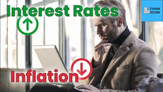 How Does Raising Interest Rates Control Inflation Inflation vs Interest Rates ExplainedThink Econ [upl. by Pembrook]