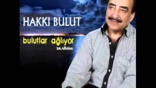 Hakkı bulut  Bulutlar Aglıyor 2011 [upl. by Shell]