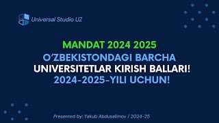 barcha univeristetlar kirish ballari 2024 2025 mandat natijalari 2024 mandat 2024 [upl. by Stafani573]