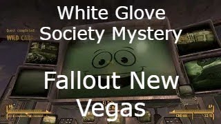 quotWhite Glove Society Mysteryquot Fallout New Vegas ep 4 [upl. by Seem]