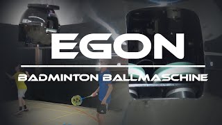 Trailer  Egon  Die Badmintonballmaschine  BadmintonEverywhere [upl. by Tare]