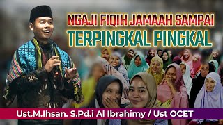 Ngaji Fiqih wajib ‼️ Ust MIhsan SPdi Ust Ocet di Jabon Bawak Bagek  Jabon Dayesyiarlombokntb [upl. by Egidio]