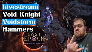 Last Epoch Corruption 900 VK Voidstorm Hammers [upl. by Lledualc731]