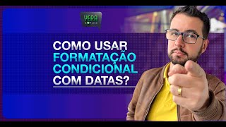 Como usar formatação condicional com datas [upl. by Einberger]