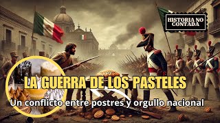 La Guerra de los Pasteles  Un conflicto entre postres y orgullo nacional [upl. by Sinnel43]