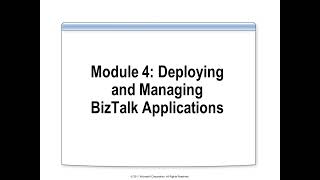 Deploying and Managing BizTalk Applications [upl. by Sumner]