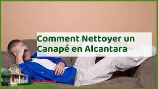 Canapé en alcantara  astuces pour un nettoyage doux et efficace [upl. by Jovia]