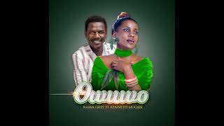 OWUWO  NAAVA GREY FT KENNETH MUGABI [upl. by Oinimreh688]