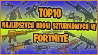 Top 10 Najlepszych Karabinów Szturmowych w Ratowaniu Świata NA TĄ CHWILĘ  Fortnite [upl. by Esteban]