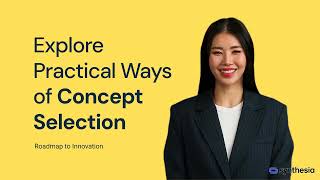 Explore Practical Ways of Concept Selection [upl. by Acinoev]