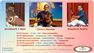 Trissur C Rajendran Carnatic Violin solo Concert rAma nannu brOvarA Main ETi janmamidi  varAli [upl. by Yeltneb90]