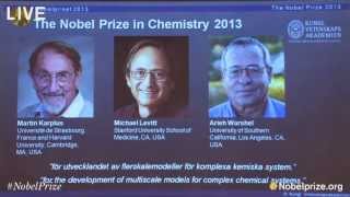 Nobel Prize Announcement in Chemistry 2013 [upl. by Auohs]