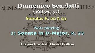 Domenico Scarlatti 16851757 Essercizi per Gravicembalo 22 amp 23 [upl. by Eelarbed]