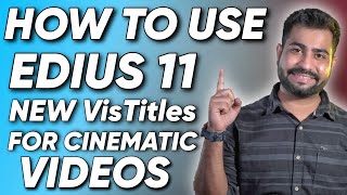 How To Use Edius 11 New VisTitle  Edius New Cinematic Free Titler Plugin [upl. by Persson]