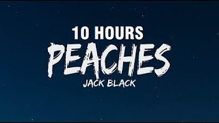 10 HOURS Jack Black  Peaches Lyrics from The Super Mario Bros Movie [upl. by Mcclish10]