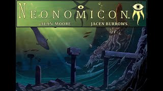 RadioPlay Comics  Alan Moores Neonomicon Lovecraft Universe [upl. by Emsoc]