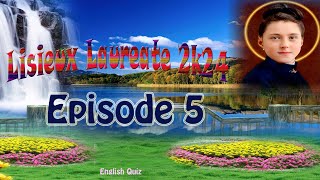 Lisieux Laureate 2k24  Online Quiz Programme English Questions Episode 5 [upl. by Trip]