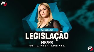 MPPR AULÃO DE LEGISLAÇÃO MPPR [upl. by Appleton986]