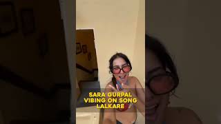 Sara gurpal vibing on song Lalkare [upl. by Nibla337]