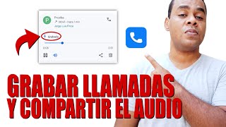 COMO GRABAR Llamadas TELEFONICAS Y COMPARTIRLAS EN AUDIOS [upl. by Ahsatak]