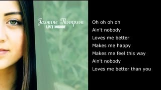 Aint Nobody  Chaka Khan Cover By Jasmine Thompson  Full Version with Lyrics [upl. by Aggy769]