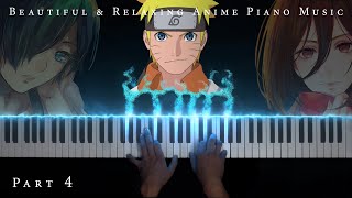 The Most Beautiful amp Relaxing Anime Piano Music Part 4 [upl. by Castara990]