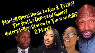 LAMH Martell Shows House to Ken amp Trish Haters Follow Stormi to Tamron Hall Sunni Minx Copycat [upl. by Elleivad962]