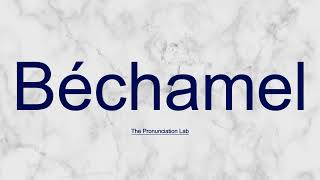 Béchamel Pronunciation How to Say Béchamel  How to Pronounce Béchamel howtosay [upl. by Myrle]