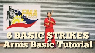 6 Basic Strikes  Arnis Basic Tutorial [upl. by Sidney]