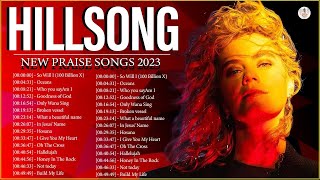 New 2023 Hillsong Praise amp Worship Songs Playlist 2 Listen To Hillsong Music 2023 [upl. by Enyalb]