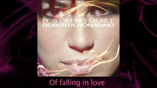 Its Oh So Quiet  Roberta Bonanno  Lyrics version [upl. by Arahd]