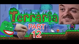 Forsen Plays Terraria  Part 12 With Chat [upl. by Nospmas]