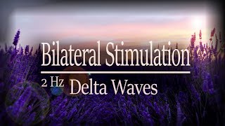 Gentle but Strong 🎧 Bilateral amp Binaural Music  2 Hz Delta Waves  Release Anxiety Stress [upl. by Lacagnia679]