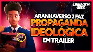 A MILITÂNCIA ESCANCARADA TRAILER DO ARANHAVERSO 2 [upl. by Bezanson]