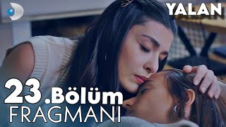 Yalan 23 Bölüm Fragmanı [upl. by Soma833]