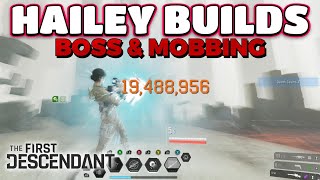 Hailey Boss amp Mobbing Build Guide  The First Descendant [upl. by Ojyllek]