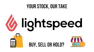 Your Stock Our Take  Lightspeed Commerce Inc LSPDTSX [upl. by Arv]