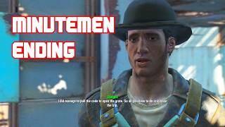 Minutemen Happy Ending Fallout 4 [upl. by Marchak220]