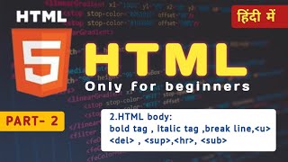 HTML Tutorial Horizontal Line  Break Line Bold  Underline amp Superscript tags [upl. by Ellehcor]