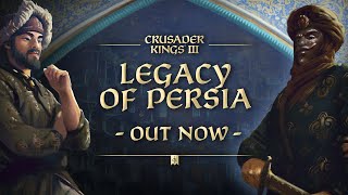 Crusader Kings III Legacy of Persia  Release Trailer [upl. by Enoek]