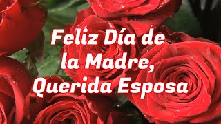 Feliz día de la madre para mi esposa [upl. by Tiffany]